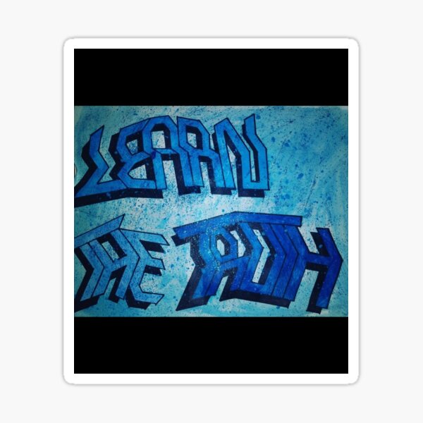 Learn The Truth Sticker