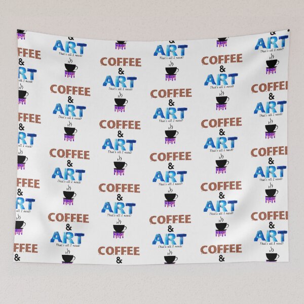 Item preview, Coffee & Art, That's All I Need designed and sold by Ellen Hanney-Saligumba.