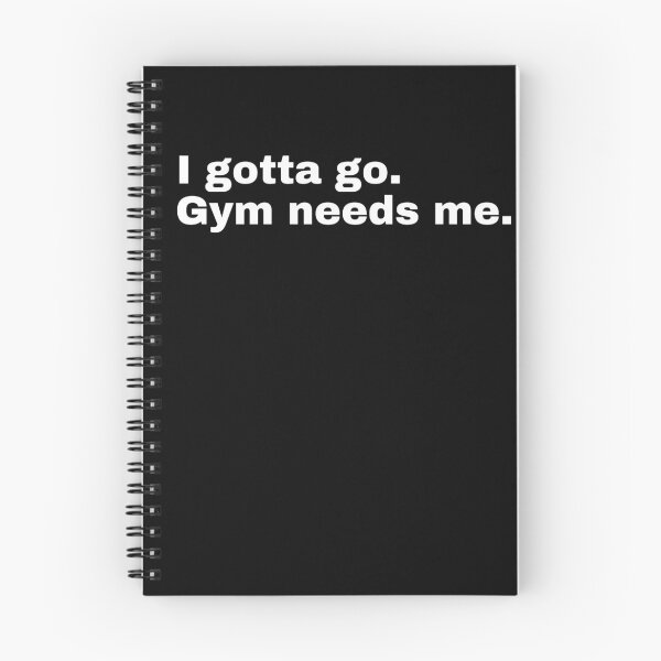 Item preview, I gotta go. Gym needs me designed and sold by StriderDesigns.