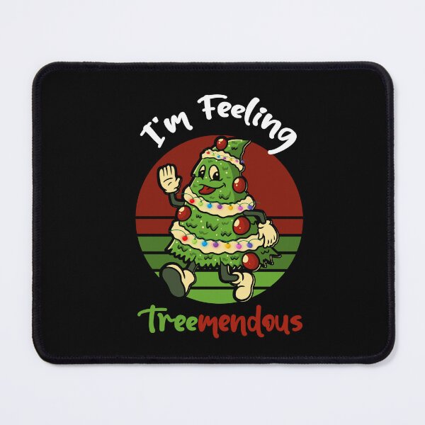 Item preview, Feeling Treemendous, Christmas Tree Pun designed and sold by SportyDogShop.
