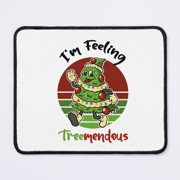Item preview, Feeling Treemendous, Christmas Tree Pun designed and sold by SportyDogShop.