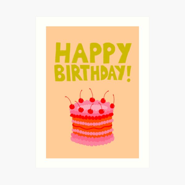 "HAPPY BIRTHDAY CARD" Art Print for Sale by ahanso Redbubble