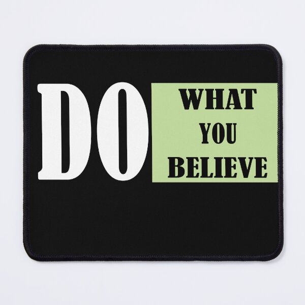 Item preview, Do what you believe designed and sold by SeniorPrint99.