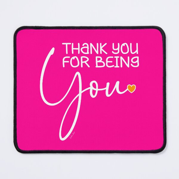 Item preview, A great big thank you for being you and all that you do.  Caroline Laursen original. designed and sold by Caroline Laursen.