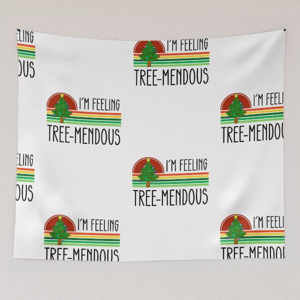 Item preview, Feeling Treemendous, Christmas Tree Pun designed and sold by SportyDogShop.