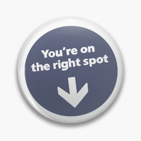Item preview, You're on the Right Spot designed and sold by 13engarcia.