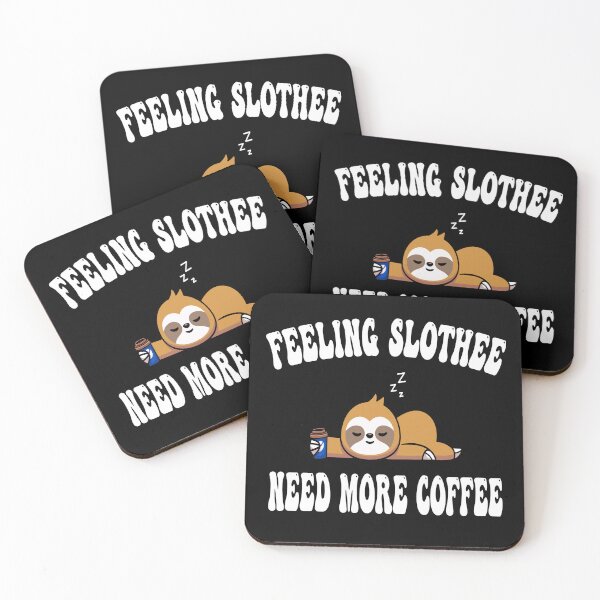 Item preview, feeling slothee need more coffee designed and sold by Ach B.