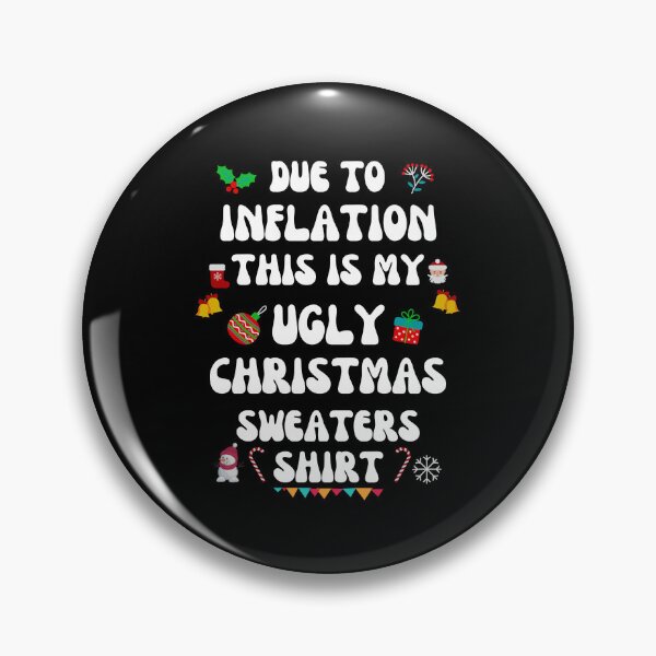 Artikelvorschau, Aufgrund der Inflation ist dies mein hässliches Weihnachtspullover-Shirt entworfen und verkauft von smailjr.