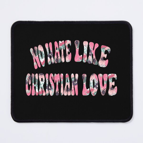 Item preview, no hate like christian love designed and sold by Ach B.