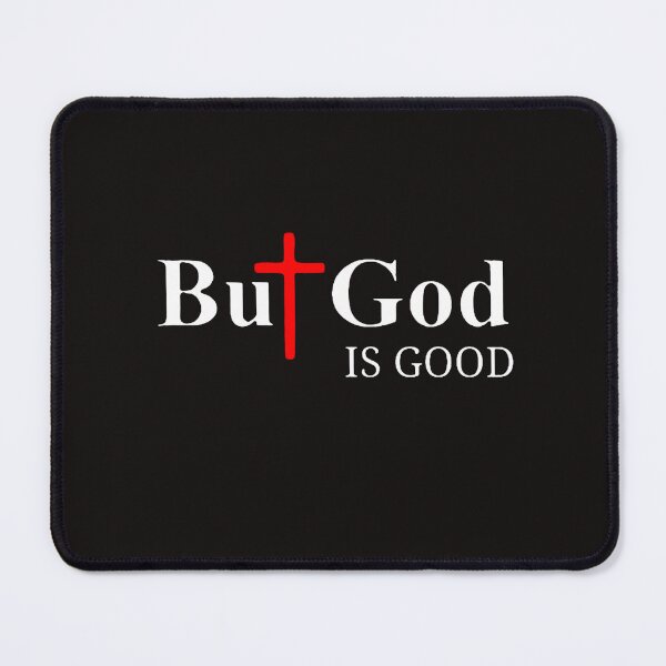 Item preview, Copy of But God is Good, God is within, Jesus & Tees, Christian, God First, Christmas Celebration designed and sold by Sophistical.