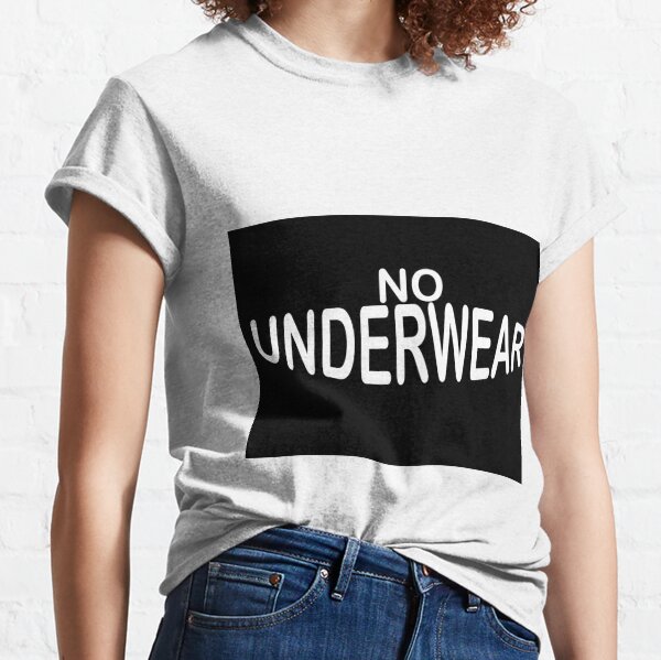 Women Who Don't Wear Underwear' Women's Knotted T-Shirt