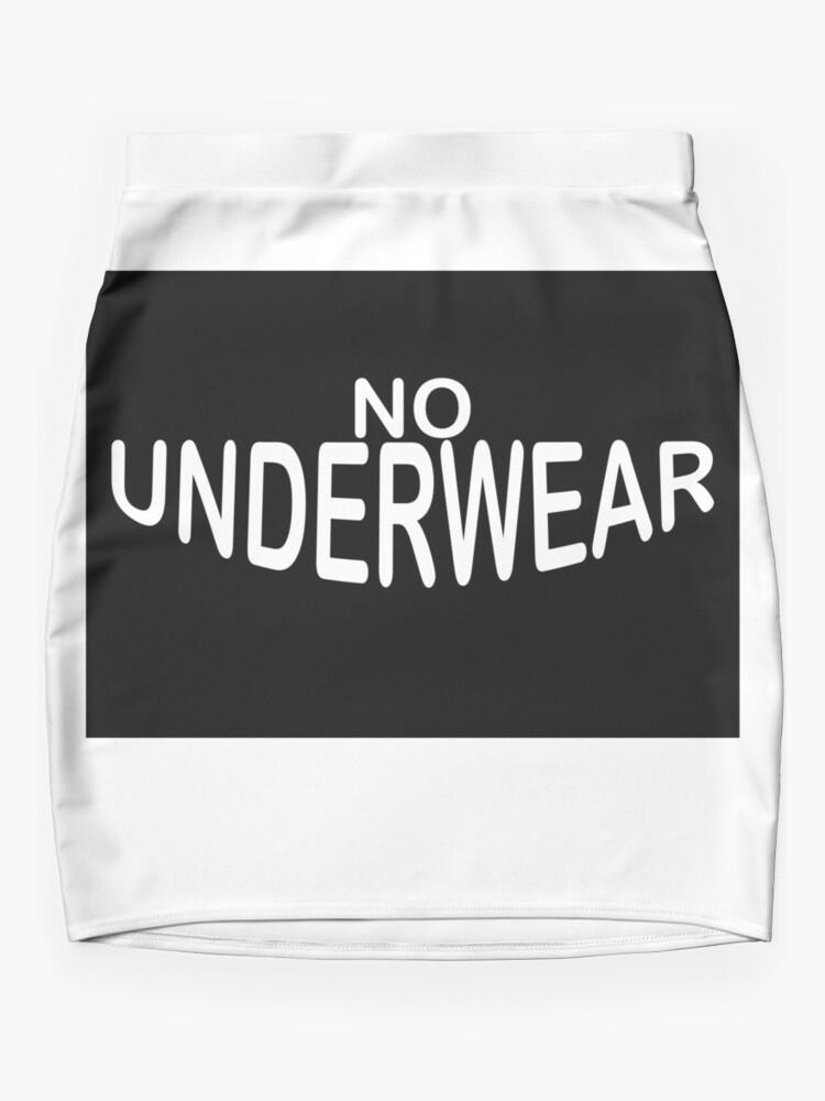 No underwear No underwear Mini Skirt