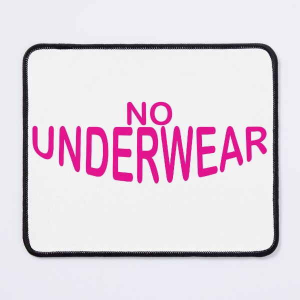 Item preview, Copy of No underwear pink ... No underwear pink designed and sold by JonathanP514.