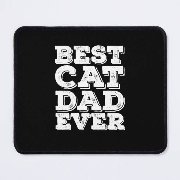 Item preview, Best Cat Dad Ever Slogan designed and sold by PetSafari.