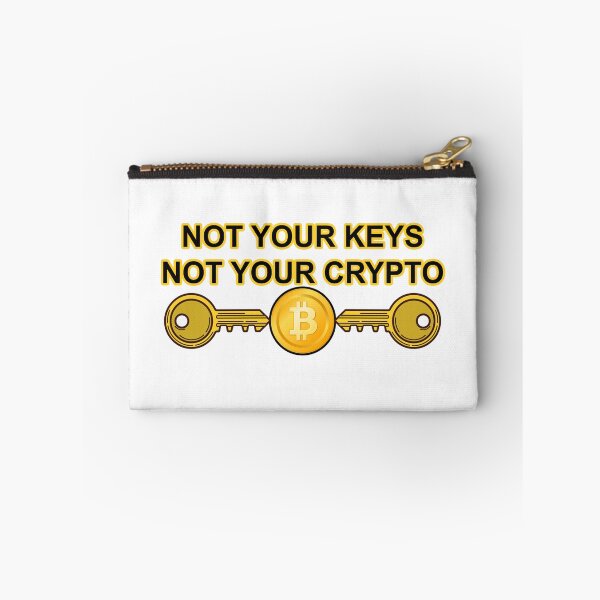 Item preview, Not Your Keys Not Your Crypto designed and sold by LightningJelly.