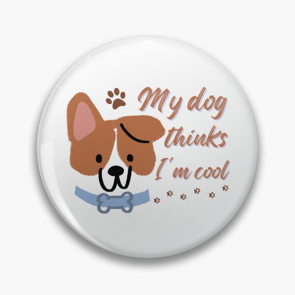Item preview, My dog thinks I'm cool. designed and sold by samuch.