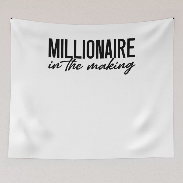 Item preview, Millionaire in the Making designed and sold by mkzmerch.
