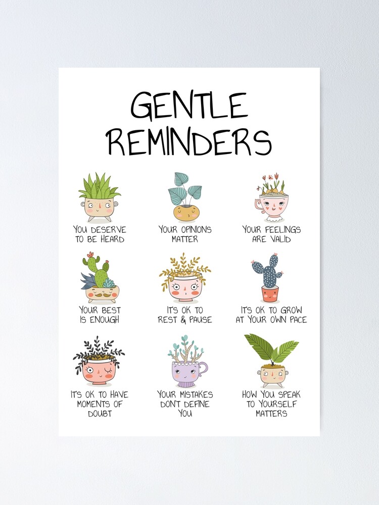 Gentle Reminders Positive Affirmations Mental Health Wellbeing Art Therapy  Office School Counselor Self-Love Self-Compassion Self-Kindness | Poster