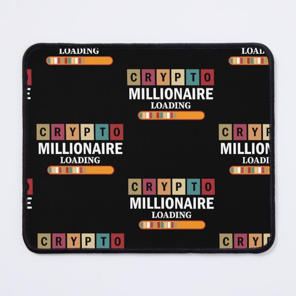 Item preview, Crypto Millionaire Loading designed and sold by mkzmerch.