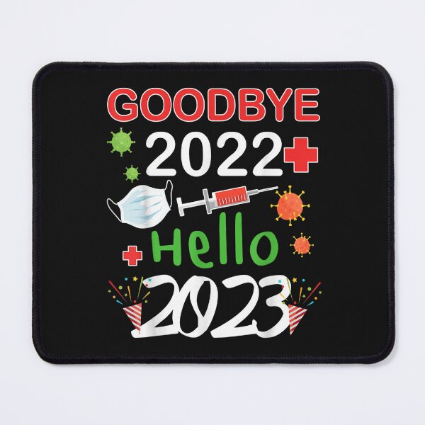 Item preview, Goodbye 2022 Hello 2023 Happy New Year 2023 T-Shirt designed and sold by Baron-Hagen.
