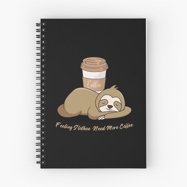 Item preview, Feeling Slothee Need More Coffee designed and sold by ColourTrials.