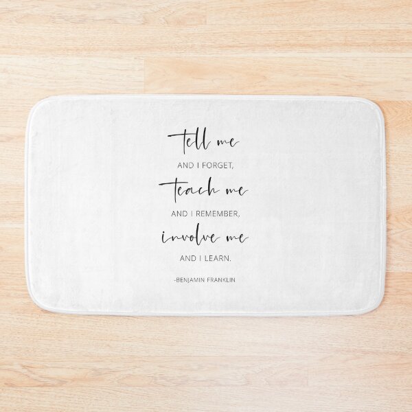 Item preview, Tell me and I forget, teach me and I remember, Benjamin Franklin quote designed and sold by ArtfulZuzu.