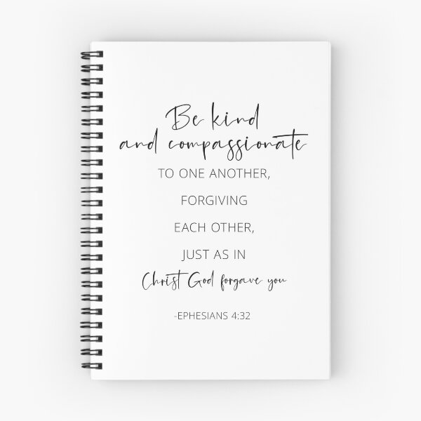 Item preview, Be Kind And Compassionate To One Another, Ephesians 4:32 designed and sold by ArtfulZuzu.