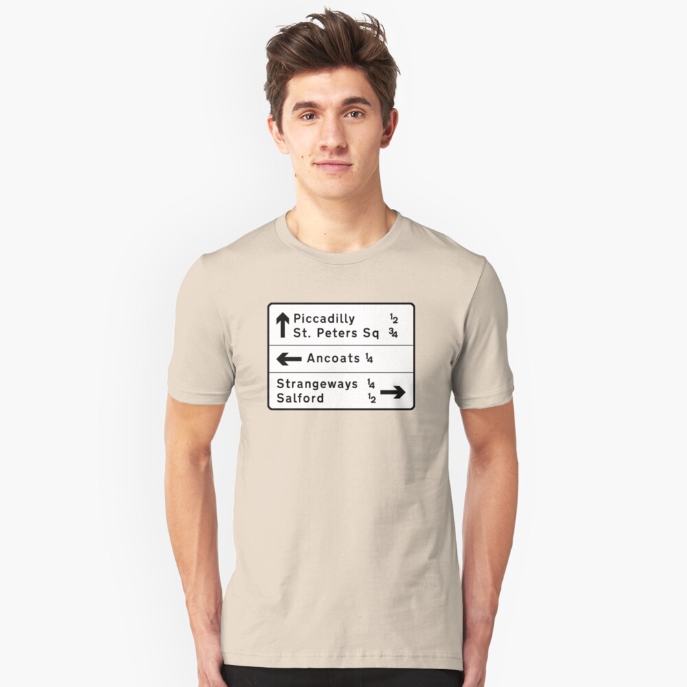 Manchester street sign, roads to Ancoats, Piccadilly, etc. Slim Fit T-Shirt