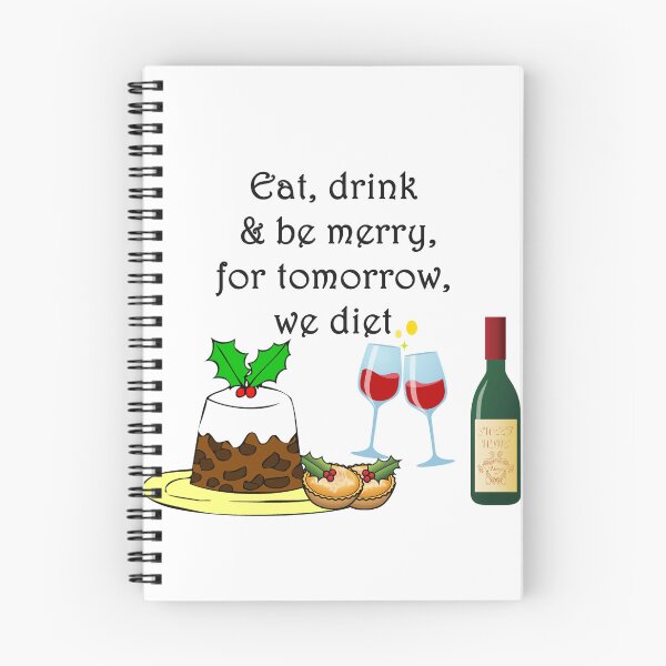Item preview, Eat, drink and be merry, for tomorrow we diet designed and sold by platypusboi.