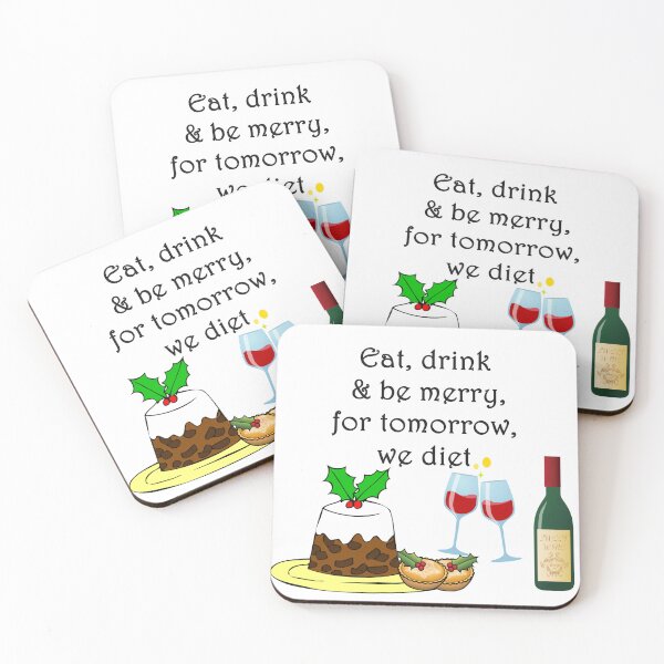 Item preview, Eat, drink and be merry, for tomorrow we diet designed and sold by platypusboi.