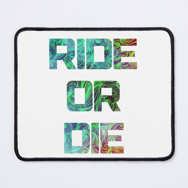 Item preview, Ride Or Die designed and sold by PopOptikal.