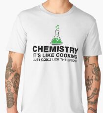 Funny Chemistry, Science Humor Men's Premium T-Shirt