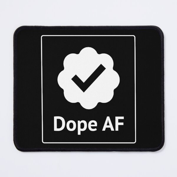 Item preview, Dope AF - alternate (*ORIGINAL DESIGN*) designed and sold by crowbarr.