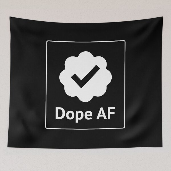 Item preview, Dope AF - alternate (*ORIGINAL DESIGN*) designed and sold by crowbarr.