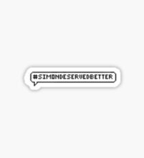 #SimonDeservedBetter Sticker