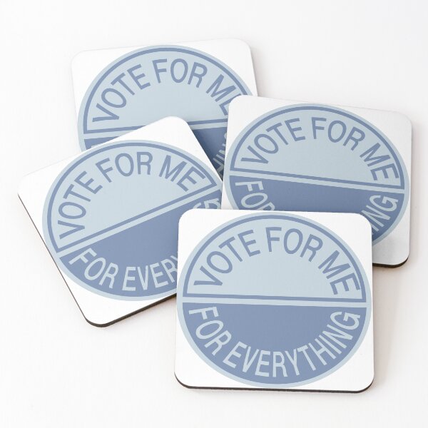 Item preview, Vote For Me For Everything designed and sold by lozzanova.