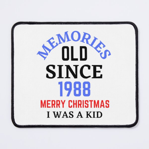 Item preview, Memories Old Since 1988 Merry Christmas designed and sold by Hammy97.