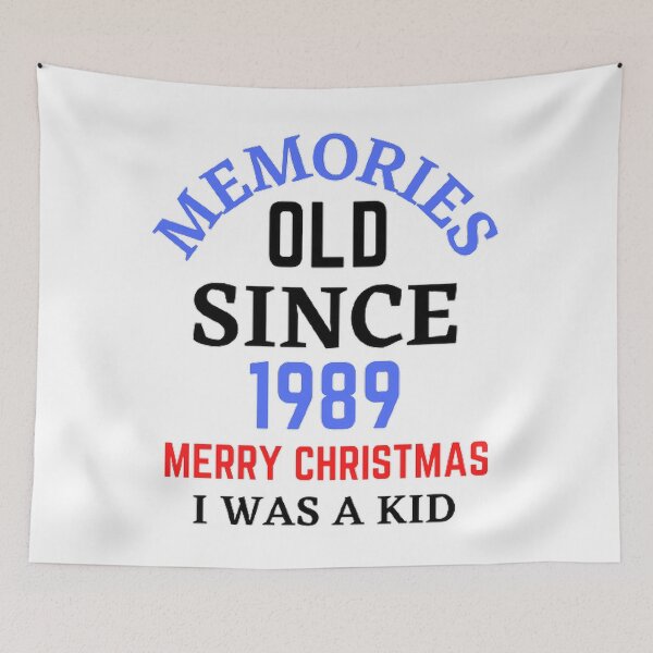 Item preview, Memories Old Since 1989 Merry Christmas designed and sold by Hammy97.