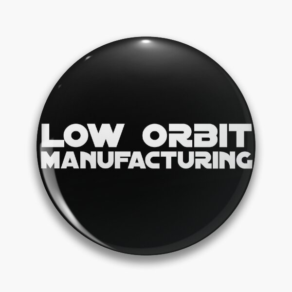 Item preview, Low Orbit Manufacturing designed and sold by dicegeeks.