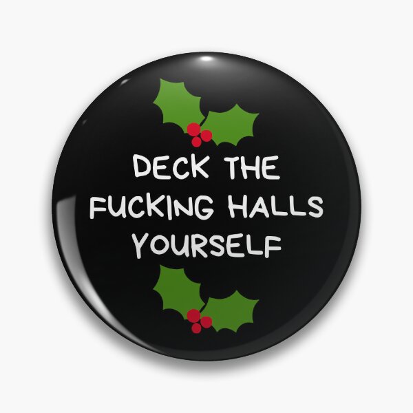 Item preview, Christmas Humor. Rude, Offensive, Inappropriate Christmas Card. Deck The Fucking Halls Yourself designed and sold by That Cheeky Tee.