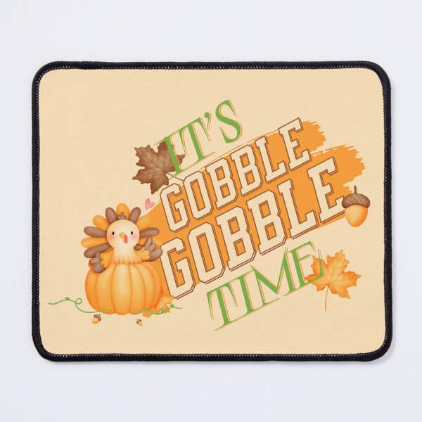 Item preview, It's Gobble Gobble Time 7 designed and sold by SimplyMe-Plus.