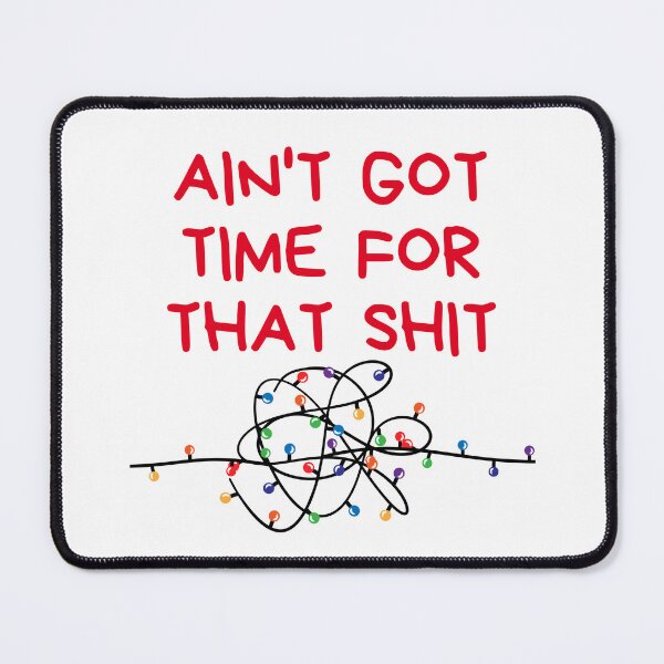 Item preview, Christmas Humor. Rude, Offensive, Inappropriate Christmas Card. Ain't Got Time For That Shit designed and sold by That Cheeky Tee.