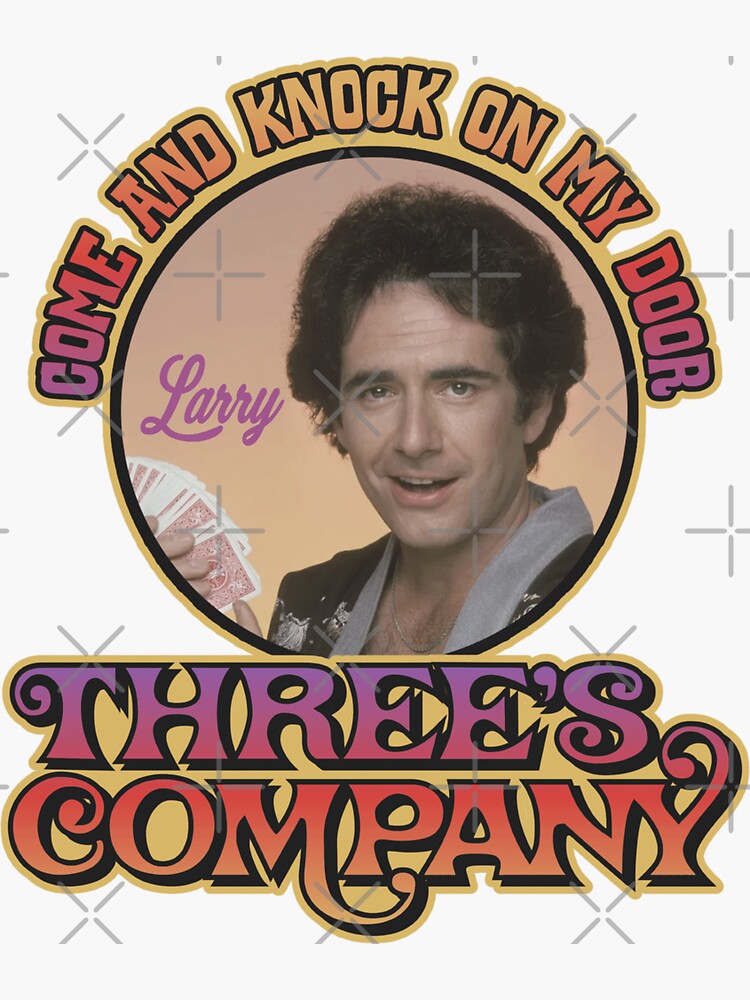 "Three's Company Larry" Sticker for Sale by SlickReynolds Redbubble