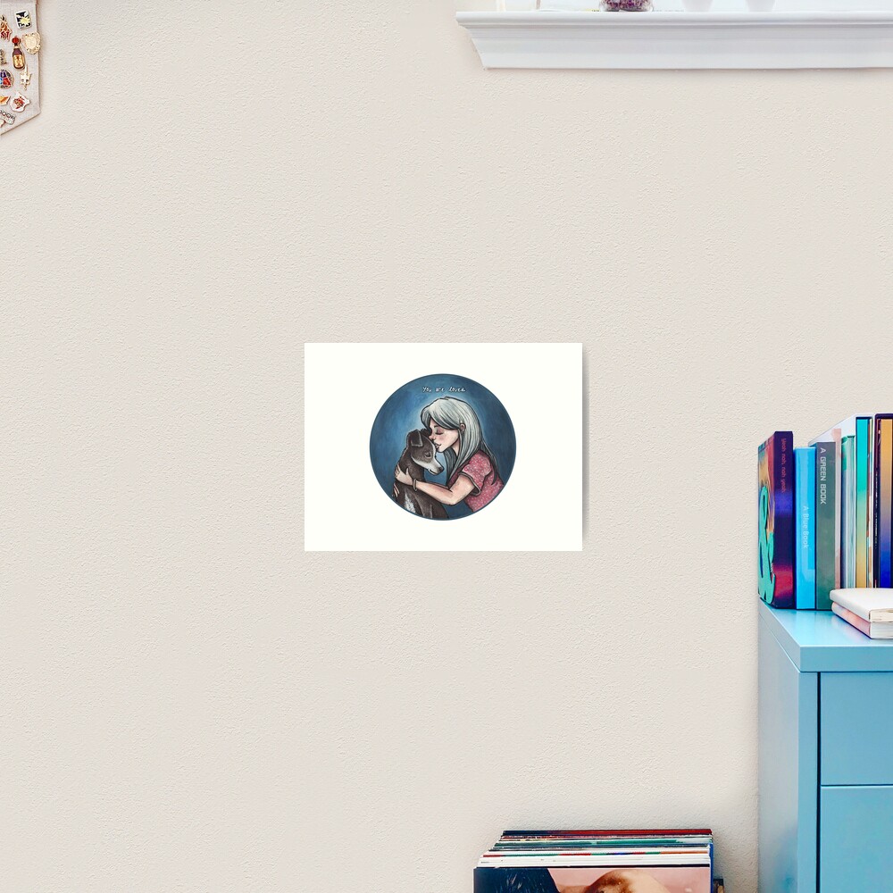 You Are Loved Art Print
