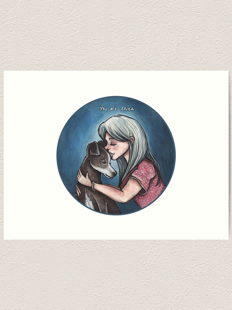 Alternate view of You Are Loved Art Print