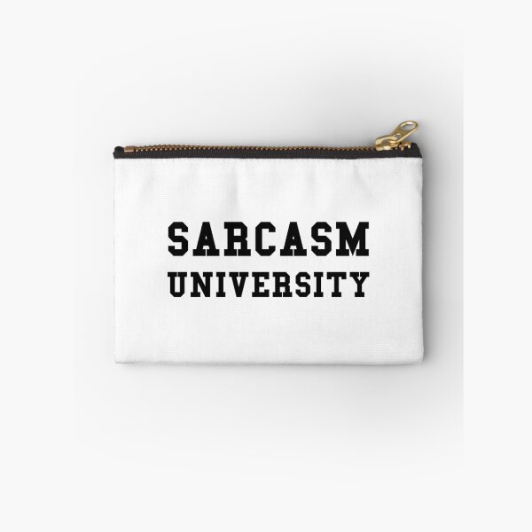 Item preview, Sarcasm University designed and sold by TheBestStore.
