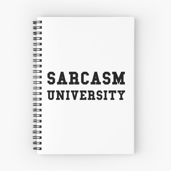 Item preview, Sarcasm University designed and sold by TheBestStore.