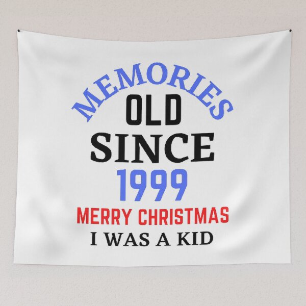 Item preview, Memories Old Since 1999 Merry Christmas designed and sold by Hammy97.