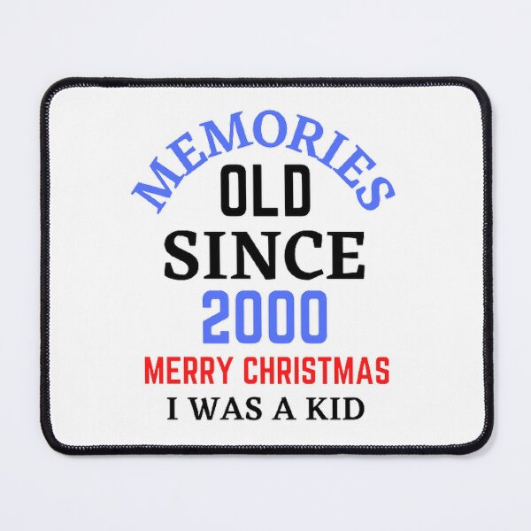 Item preview, Memories Old Since 2000 Merry Christmas designed and sold by Hammy97.