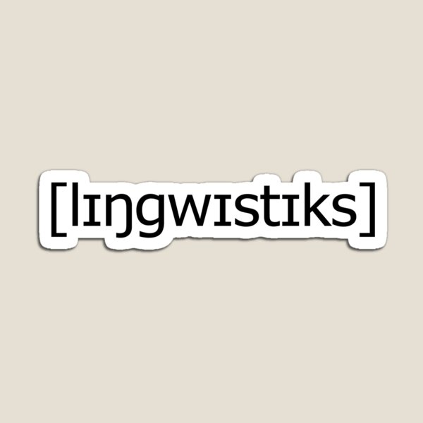 Item preview, [lɪŋgwɪstɪks] (Linguistics) | Black + Sans serif designed and sold by gembers.